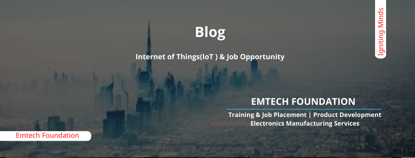Internet of Things(IoT) & Job Opportunity